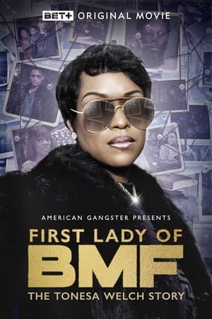 First Lady of BMF: The Tonesa Welch Story watch First Lady of BMF: The Tonesa Welch Story
