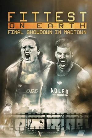 Fittest on Earth: Final Showdown in Madtown watch Fittest on Earth: Final Showdown in Madtown