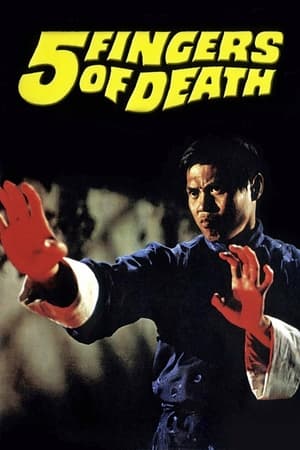 Five Fingers of Death watch Five Fingers of Death