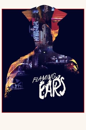 Flaming Ears watch Flaming Ears