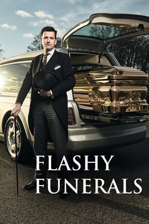 Flashy Funerals watch Flashy Funerals