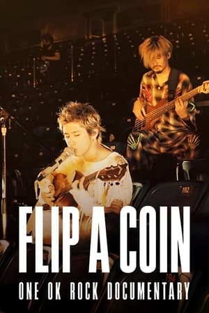Flip a Coin: One Ok Rock Documentary watch Flip a Coin: One Ok Rock Documentary