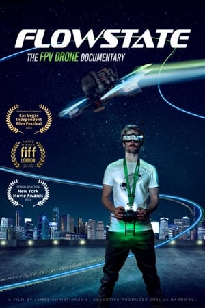Flowstate: The FPV Drone Documentary watch Flowstate: The FPV Drone Documentary