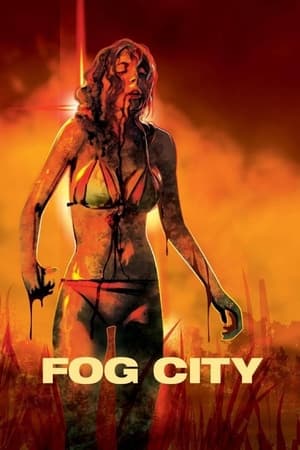 Fog City watch Fog City