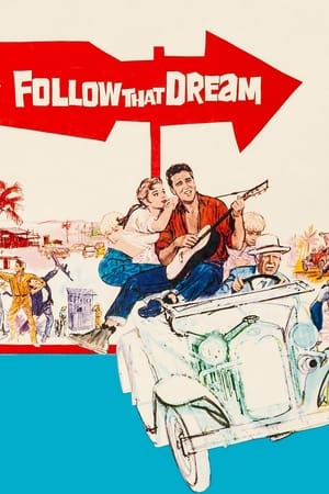 Follow That Dream watch Follow That Dream