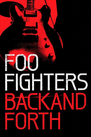 Foo Fighters: Back and Forth watch Foo Fighters: Back and Forth