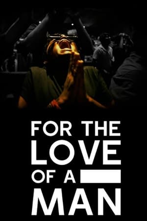 For the Love of a Man watch For the Love of a Man