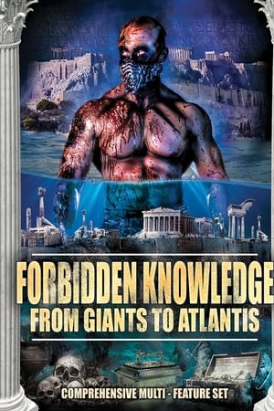 Forbidden Knowledge - From Giants to Atlantis watch Forbidden Knowledge - From Giants to Atlantis