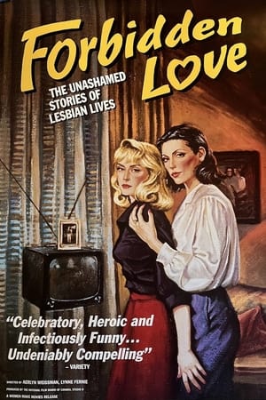 Forbidden Love: The Unashamed Stories of Lesbian Lives watch Forbidden Love: The Unashamed Stories of Lesbian Lives