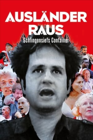 Foreigners Out! Schlingensief's Container watch Foreigners Out! Schlingensief's Container