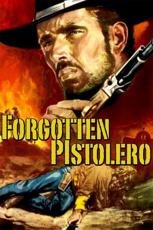 watch Forgotten Pistolero