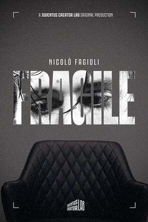 watch FRAGILE - The story of Nicolò Fagioli