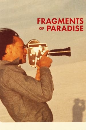 Fragments of Paradise watch Fragments of Paradise