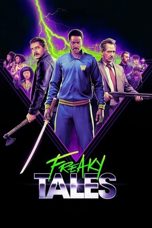 Freaky Tales watch Freaky Tales