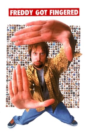 Freddy Got Fingered watch Freddy Got Fingered