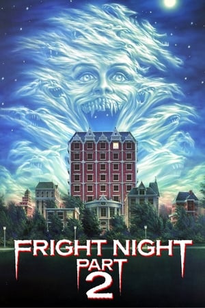 Fright Night Part 2 watch Fright Night Part 2