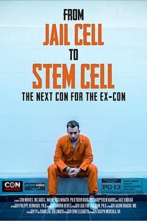 From Jail Cell to Stem Cell: the Next Con for the Ex-Con watch From Jail Cell to Stem Cell: the Next Con for the Ex-Con