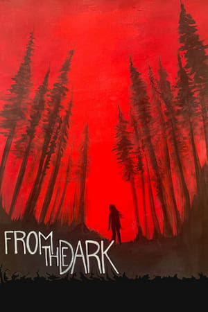 From the Dark watch From the Dark