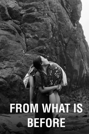 From What Is Before watch From What Is Before
