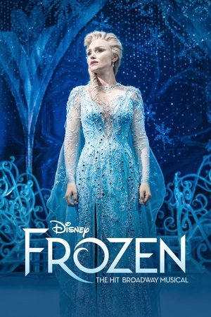 watch Frozen: The Hit Broadway Musical
