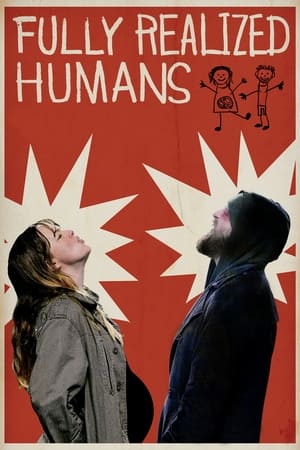 Fully Realized Humans watch Fully Realized Humans