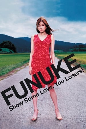 Funuke Show Some Love, You Losers! watch Funuke Show Some Love, You Losers!