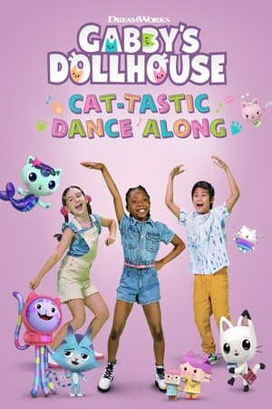 Gabby's Dollhouse: Cat-tastic Dance Along watch Gabby's Dollhouse: Cat-tastic Dance Along