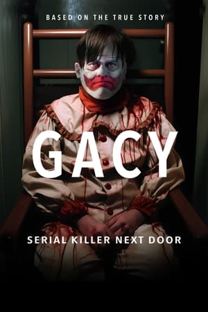 Gacy: Serial Killer Next Door watch Gacy: Serial Killer Next Door