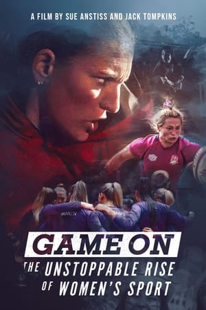 Game On: The Unstoppable Rise of Women's Sport watch Game On: The Unstoppable Rise of Women's Sport