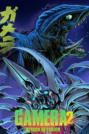 watch Gamera 2: Attack of Legion
