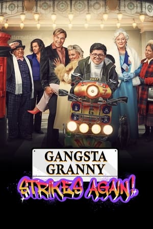 Gangsta Granny Strikes Again watch Gangsta Granny Strikes Again