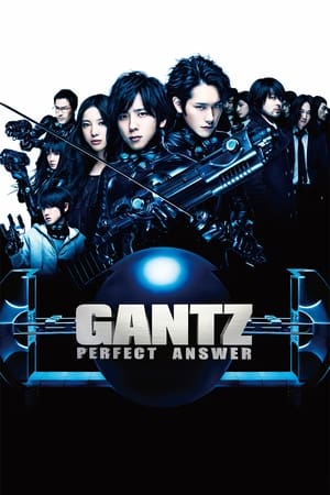 Gantz: Perfect Answer watch Gantz: Perfect Answer