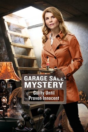 Garage Sale Mystery: Guilty Until Proven Innocent watch Garage Sale Mystery: Guilty Until Proven Innocent