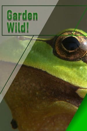 watch Garden Wild!