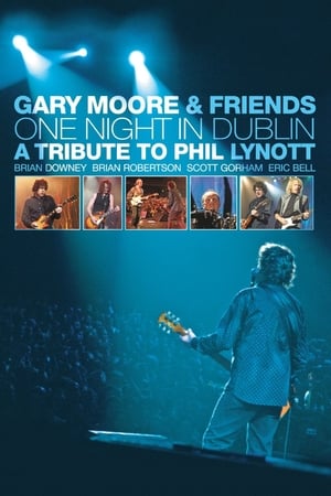 Gary Moore & Friends: One Night in Dublin watch Gary Moore & Friends: One Night in Dublin