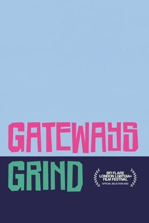 Gateways Grind watch Gateways Grind