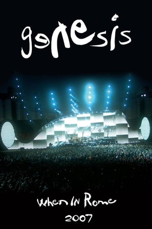 Genesis: When in Rome 2007 watch Genesis: When in Rome 2007