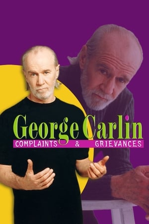 watch George Carlin: Complaints & Grievances