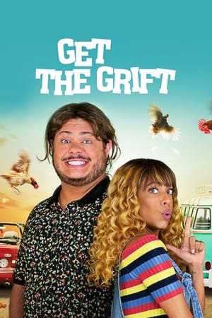 Get the Grift watch Get the Grift