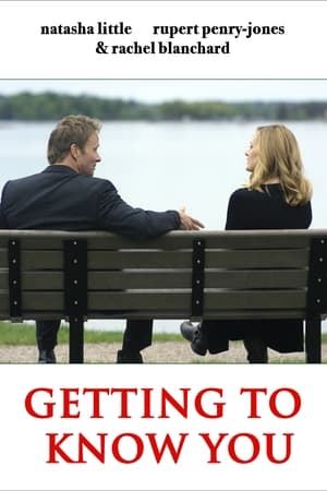Getting to Know You watch Getting to Know You