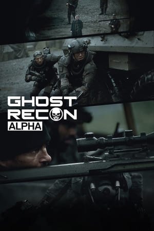 Ghost Recon: Alpha watch Ghost Recon: Alpha