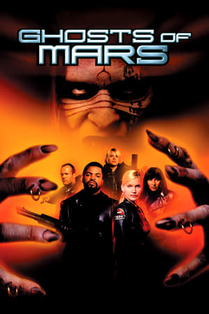 Ghosts of Mars watch Ghosts of Mars