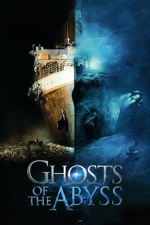 Ghosts of the Abyss watch Ghosts of the Abyss