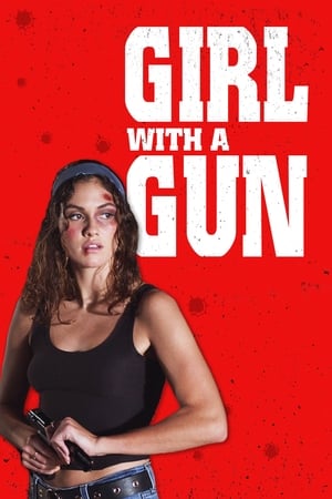 Girl With a Gun watch Girl With a Gun