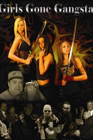 Girls Gone Gangsta watch Girls Gone Gangsta