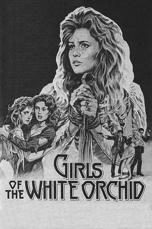 watch Girls of the White Orchid