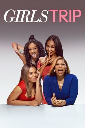 Girls Trip watch Girls Trip