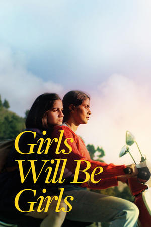 Girls Will Be Girls watch Girls Will Be Girls