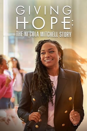 Giving Hope: The Ni'cola Mitchell Story watch Giving Hope: The Ni'cola Mitchell Story