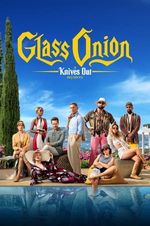 Glass Onion: A Knives Out Mystery watch Glass Onion: A Knives Out Mystery